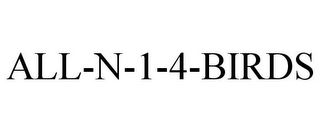 ALL-N-1-4-BIRDS