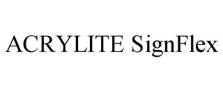 ACRYLITE SIGNFLEX