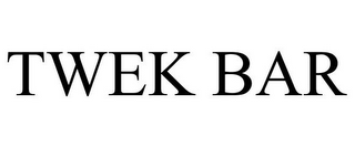 TWEK BAR