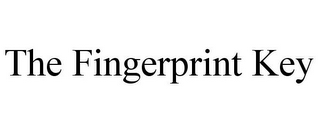 THE FINGERPRINT KEY