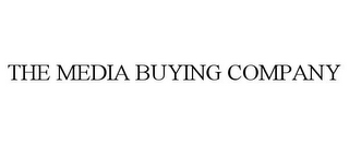 THE MEDIA BUYING COMPANY