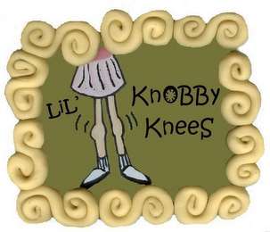 LIL' KNOBBY KNEES