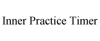 INNER PRACTICE TIMER