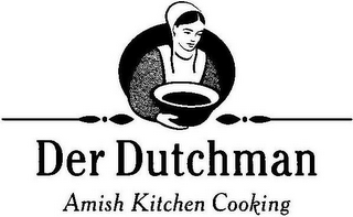 DER DUTCHMAN AMISH KITCHEN COOKING