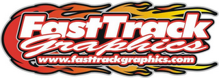 FASTTRACK GRAPHICS WWW.FASTTRACKGRAPHICS.COM