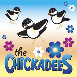 THE CHICKADEES