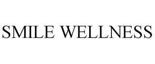 SMILE WELLNESS