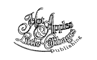 HOT APPLES & LITTLE CABBAGES PUBLISHING