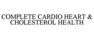 COMPLETE CARDIO HEART & CHOLESTEROL HEALTH