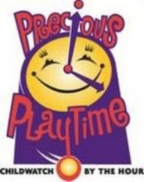 PRECIOUS PLAYTIME CHILDWATCH BY THE HOUR