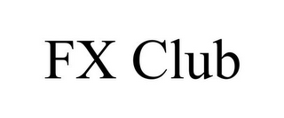 FX CLUB