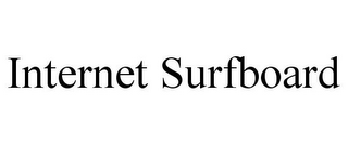 INTERNET SURFBOARD