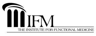 IFM THE INSTITUTE FOR FUNCTIONAL MEDICINE