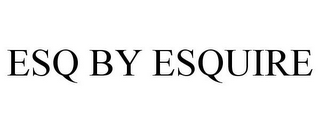ESQ BY ESQUIRE
