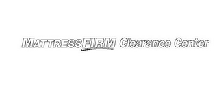 MATTRESSFIRM CLEARANCE CENTER