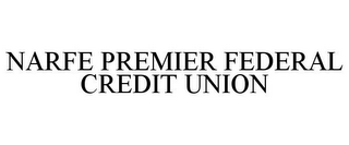 NARFE PREMIER FEDERAL CREDIT UNION