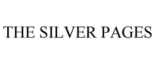 THE SILVER PAGES