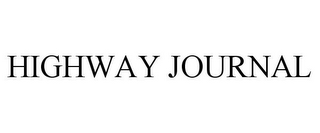 HIGHWAY JOURNAL