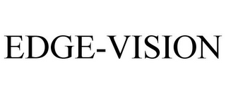 EDGE-VISION