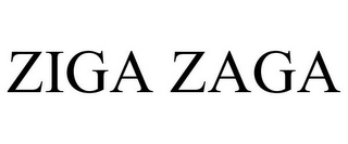 ZIGA ZAGA