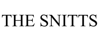 THE SNITTS