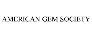 AMERICAN GEM SOCIETY