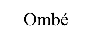 OMBÉ