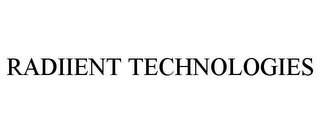 RADIIENT TECHNOLOGIES