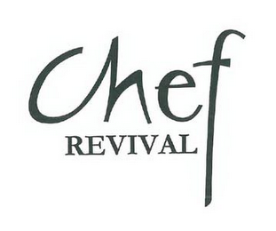 CHEF REVIVAL