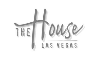 THE HOUSE LAS VEGAS