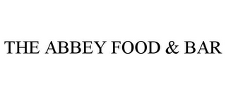 THE ABBEY FOOD & BAR