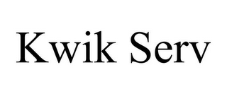 KWIK SERV