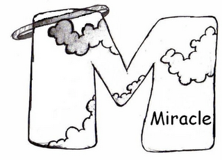 M MIRACLE