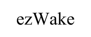 EZWAKE