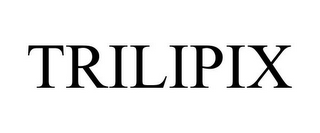 TRILIPIX