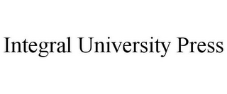 INTEGRAL UNIVERSITY PRESS