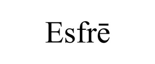 ESFRE