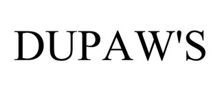 DUPAW'S