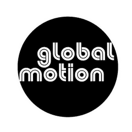 GLOBAL MOTION