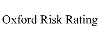 OXFORD RISK RATING