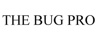 THE BUG PRO