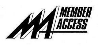 MA MEMBER ACCESS