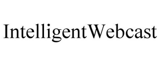 INTELLIGENTWEBCAST