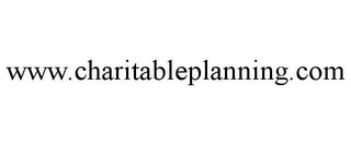 WWW.CHARITABLEPLANNING.COM