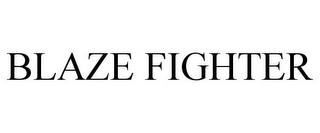 BLAZE FIGHTER