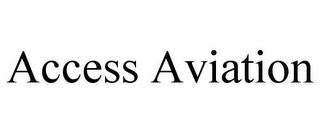 ACCESS AVIATION