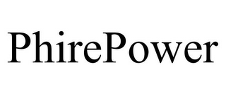 PHIREPOWER