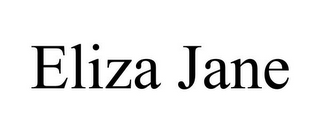 ELIZA JANE