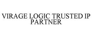 VIRAGE LOGIC TRUSTED IP PARTNER