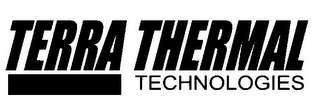 TERRA THERMAL TECHNOLOGIES